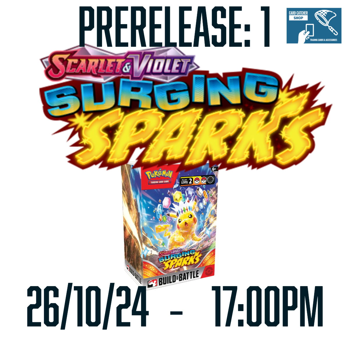 Pokemon TCG Playing Club: Surging Sparks Pre-release One 26/10/24 - 17:00pm Start